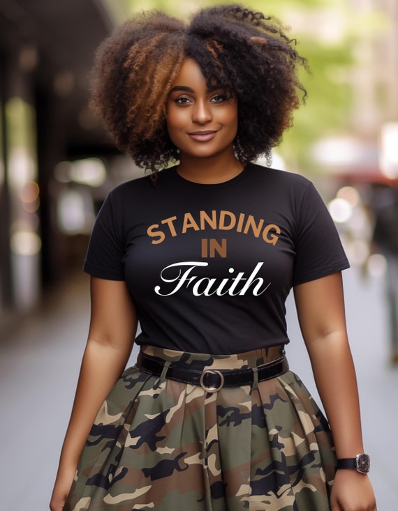 Faith-Based Graphic Apparel Standing In Faith T-Shirt | Inspirational Christian Graphic Tee Motivational Religious Shirt for Women and Men