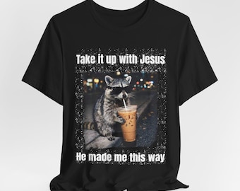 Funny Christian PNG, Raccoon Coffee PNG, Take It Up With Jesus PNG, Christian Shirt Design, Faith Png, Sublimation Design