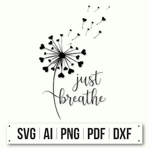 Faith Dandelion SVG | Instant Download | Dandelion Blowing SVG | Dandelion Quote Design | Inspirational Cut File | Inspirational Quote SVG