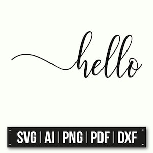 Hello Calligraphy SVG | Instant Download | Handwritten Hello Design | Home Decor SVG | DIY Projects | Hello Cut File