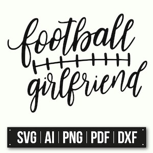Design de namorada de futebol | SVG de futebol | SVG de camisa de dia de jogo | Presente de fã de esportes | SVG de amante de futebol | Design Cricut | Download instantâneo