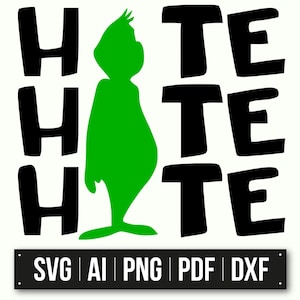 Hate Grinch SVG | Christmas Cut File | Holiday Clipart | Funny Christmas Design | Cricut Files | Silhouette Cameo | Vector Art