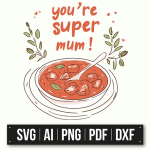 Ilustración "Eres una súper mamá" / Descarga instantánea / Decoración de cocina linda / Regalo conmovedor / Tarjeta del Día de la Madre / Arte imprimible