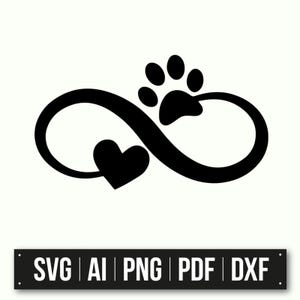 Símbolo de infinito con pata de animal y corazón / Diseño para amantes de las mascotas / SVG AI PnG PdF DxF / Arte vectorial personalizable / Regalo conmemorativo para mascotas