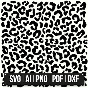 May include: A monochrome leopard print pattern with black irregular spots on a white backdrop. A black banner at the bottom displays file format options: SVG, AI, PNG, PDF, and DXF.