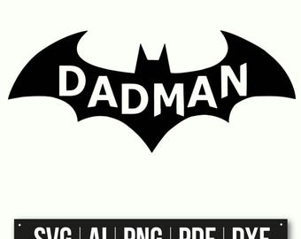 Dadman Superhero Logo Design | Instant Download | Bat Symbol Art | Father&#39;s Day Gift | DIY Craft Project | Superhero Dad SVG