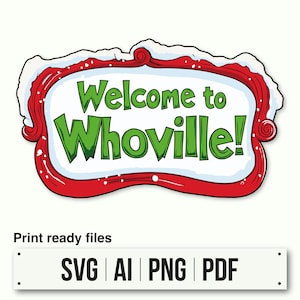 Welcome to Whoville Sign | Cindy Lou Who Lane Christmas Street Sign | Grinch  SVG | Instant Download | Instant Cut File | Merry Grinchmas