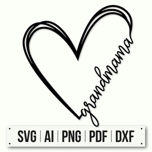 Diseño de corazón de abuela / Descarga instantánea / SVG de abuela / Corazón con texto SVG / Regalo para abuela / Idea de regalo para el Día de la Madre