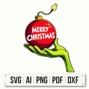 Grinch Hand with Christmas Ornament SVG | Instant Download | Grinch Svg | Grinch Face and Hand with Ornament | Grinch Face Silhouette