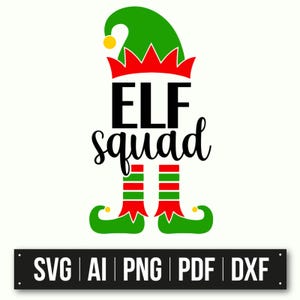 Elf Squad Christmas Shirt Design | Instant Download | Elf Hat And Feet SVG | Holiday Crafting | Funny Christmas SVG | Family PJS