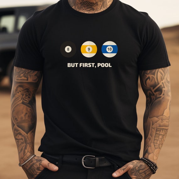 But First, Pool, Pool, Billiards, Pocket Billards, Snooker, Carom, 8 Ball, 9 Ball, 10 Ball, 14.1, Straight Pool.