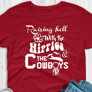 Raising Hell With the Hippies & the Cowboys Graphic  T-shirt