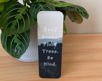 Plant Trees Bookmark, Sustainability, Part of the Proceeds are Donated to 4Ocean