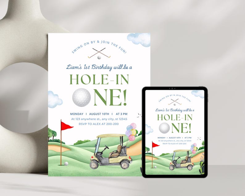 May include: A golf-themed birthday invitation featuring a watercolour illustration of a golf buggy, golf balls, and a golf flag. The text reads "Swing on by & join the fun! Liam's 1st Birthday will be a Hole-in-One! Monday, August 10th at 3 PM. At 123 anywhere st., any city, st 12345. RSVP to Alex at 200-200."