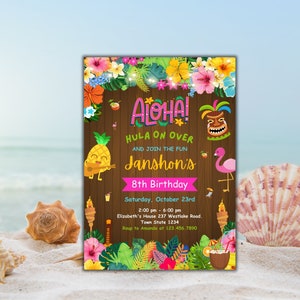 May include: A colorful invitation for a luau themed 8th birthday party. The invitation features a tropical background with palm leaves, flowers, and a pineapple wearing a lei. The text reads "Aloha! Hula On Over and Join the Fun Janshon's 8th Birthday Saturday, October 23rd 2:00 pm - 6:00 pm Elizabeth's House 237 Westlake Road. Town State 1234 Rsup to Amanda at 123.456.7890"