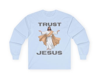 Trust Jesus graphic Long Sleeve Tee | Christian faith design