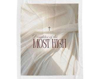 Daughter of the Most High Velveteen Plush Blanket | Christian Scripture Cross