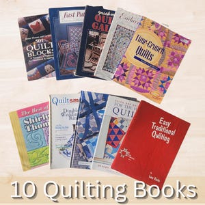 May include: A collection of ten instructional quilting books featuring various cover designs, including titles such as 501 Quilt Blocks, Time-Crunch Quilts, QuiltSmart, and Easy Traditional Quilting, displayed together in a group arrangement.