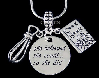 May include: Silver necklace with a charm that says "she believed she could... so she did" and a whisk and cookbook charm.