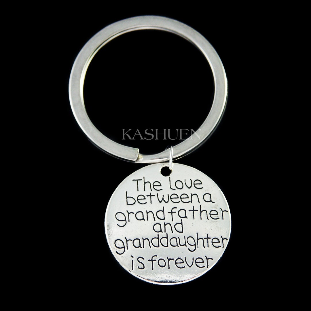 The Love Between a Grandfather and Granddaughter is Forever Keyring ...