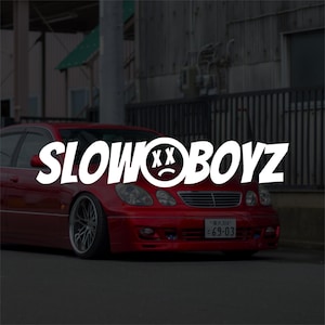 slow boyz vinyl sticker decal slow car keep up jdm