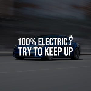 100% electric vinyl sticker decal EV sticker try to keep up V2