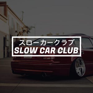 slow car club vinyl sticker decal JDM stance boost V2