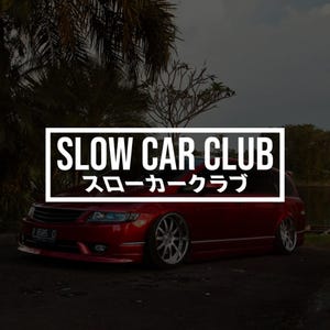 Slow Car Club vinyl sticker decal stance JDM V3