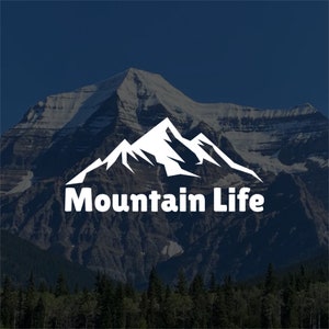 Mountain Life vinyl decal/sticker camping hiking outdoors woods off road 4x4