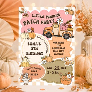 May include: A birthday party invitation card featuring a retro-style orange truck, pumpkins, and a snail. The text reads Little Pumpkin Patch Party, Emma's 5th Birthday, Our Home 1226 Leave Road Fall City, CA 90210, RSVP to Madison 1234 56789, Sat 22 Oct 2-5 PM.