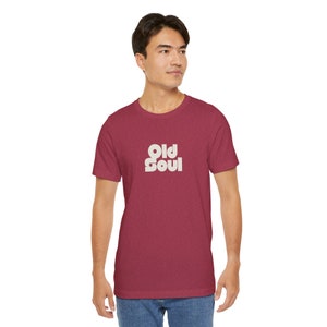 Old Soul shirt for music lover gift tshirt