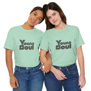 TShirt Young Soul gift soulful shirt for yoga