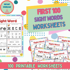 First 100 Sight Word Printable Worksheets, Kindergarten thru First Grade Sight and Spelling Learning, Instant Download