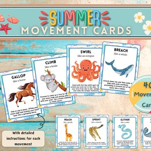 May include: A set of 40 colorful movement cards featuring summer-themed animals. Each card has a different animal and movement, such as gallop like a horse, climb like a koala, swirl like an octopus, breach like a whale, reach like a giraffe, sprint like a cheetah, slither like a snake, and roll like a seal. The cards are perfect for kids to learn about different animals and movements.