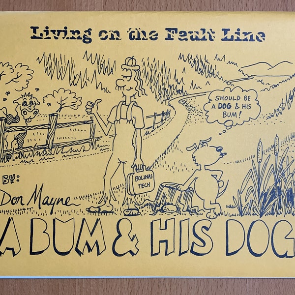 Autographed Book, Living On the Fault Line, A Bum and His Dog, Comic Strip Collection, Humor, Marin County, Satire, Classic Cartoons, Funny