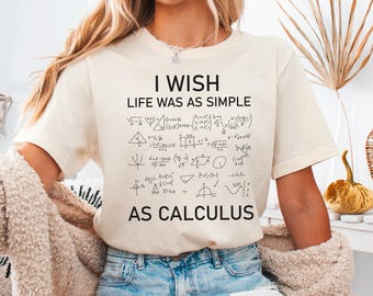 Funny Calculus T-Shirt: Math Student/Teacher Gift