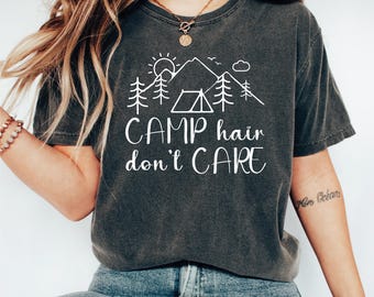 Camp Hair Don't Care Comfort Colors Tee: Camping Girl Summer Vacation
