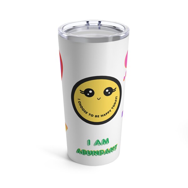 Positivity Affirmation Tumbler, Inspirational Coffee/Tea Tumbler with Motivational Quotes, Unique Gift Idea 20oz Tumbler