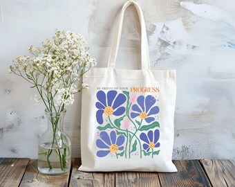 Floral Progress Tote Bag | Eco-Friendly Cotton Canvas | Gift for Her, Sustainable Style, Everyday Use, Shopping, Beach, Gym