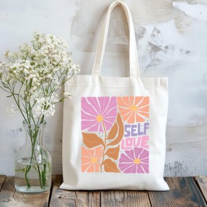 Self Love Floral Cotton Canvas Tote Bag, Eco-Friendly Shopping Bag, Gift for Her, Reusable Beach Bag, Everyday Carryall
