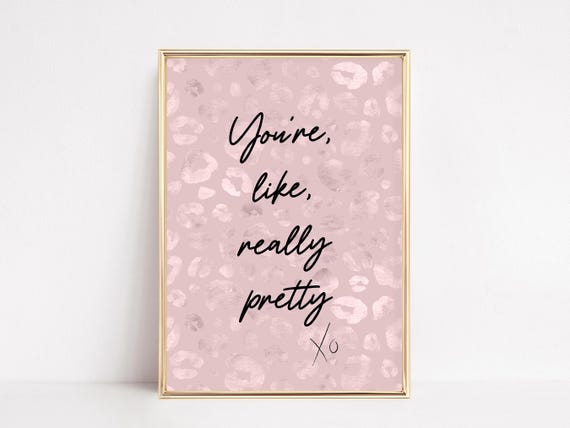You're Like Really Pretty Print | Trendy Wall Art | Fashion Print Pink Leopard Wall Art | Pink Dorm Decor | Girly Wall Art Digital Download
