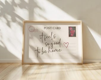 It Feels So Good to Be Home Vintage Post Card Print | Neutral Printable Wall Art | Trendy Apartment Aesthetic Room Decor | Digital Download