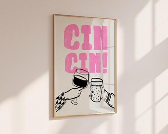 Puede incluir: Una impresión enmarcada con el texto "CIN CIN!" en letras rosas. Dos siluetas negras de manos brindando, una sosteniendo una copa de vino y la otra una copa de cerveza.