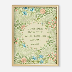 Wildflowers Bible Verse Wall Art | Vintage William Morris Print | Christian Nursery Art | Botanical Scripture Wall Art Digital Download