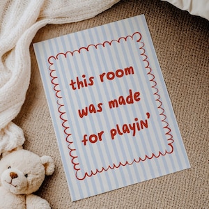 This Room Was Made for Playing Print | Printable Wall Art, Light Blue & Red Playroom Decor, Cute Boys Kids Room Poster, Digital Download