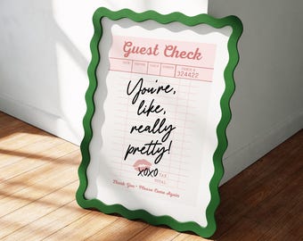 You're Like Really Pretty Guest Check Print | Trendy Printable Wall Art | Pink Preppy Dorm Room Decor | Girly Retro Poster Digital Download