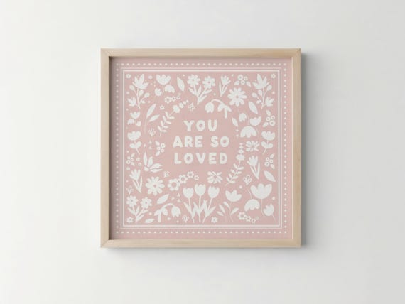 You Are So Loved Print | Muted Pink Printable Square Wall Art, Vintage Soft Girl Aesthetic, Nursery Decor, Baby Gift Idea Digital Download