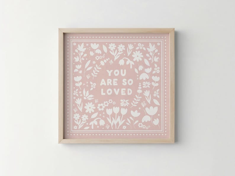 You Are So Loved Print