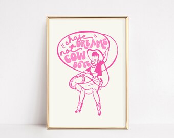 Retro Cowgirl Wall Art | Pink Cowgirl Print | Chase Dreams Not Cowboys Wall Art | Vintage Western Wall Art | Coastal Cowgirl Retro Poster