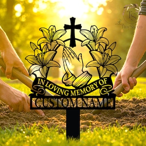 Custom Cross With Praying Hand Memorial Metal Stake, Sympathy Sign, Grave Marker,  Remembrance Stake,  In Loving Memory Cross & Flower Sign